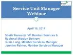 Service Unit Manager Webinar