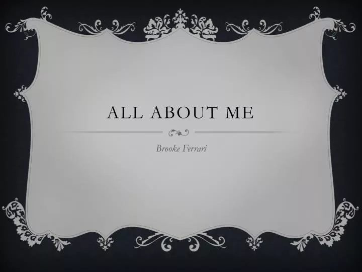 all about me