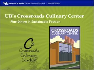 UB’s Crossroads Culinary Center