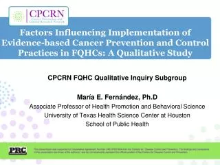 Factors Influencing Implementation of Evidence-based Cancer Prevention and Control Practices in FQHCs: A Qualitative