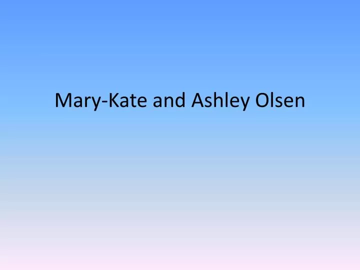 mary kate and ashley olsen