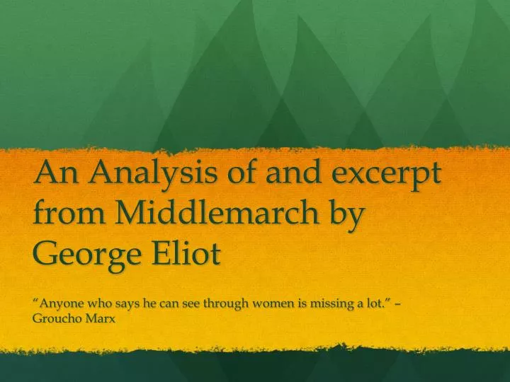 an analysis of and excerpt from middlemarch by george eliot