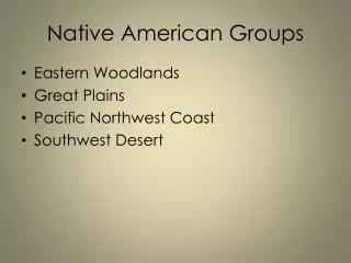 Native American Groups