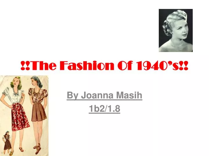 the fashion of 1940 s