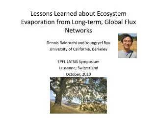 Lessons Learned about Ecosystem Evaporation from Long-term, Global Flux Networks