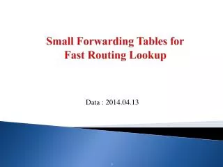Small Forwarding Tables for Fast Routing Lookup