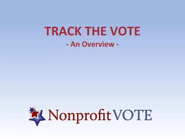 track the vote an overview
