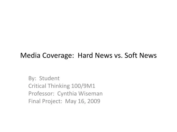 media coverage hard news vs soft news