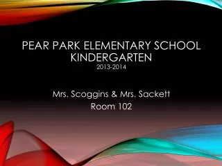 Pear Park Elementary School Kindergarten 2013-2014