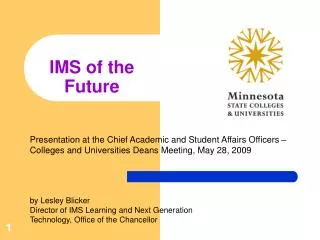 IMS of the Future