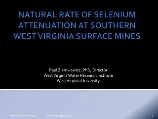 NATURAL RATE OF SELENIUM ATTENUATION AT SOUTHERN WEST VIRGINIA SURFACE MINES