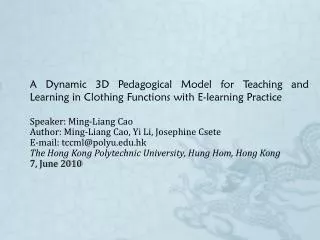 A Dynamic 3D Pedagogical Model for Teaching and Learning in Clothing Functions with E-learning Practice