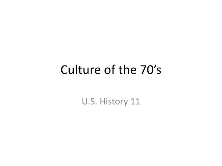culture of the 70 s