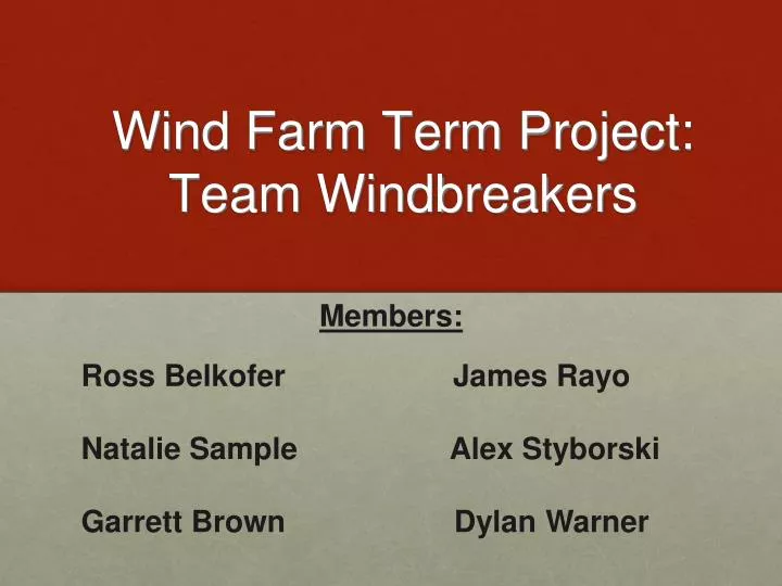 wind farm term project team windbreakers