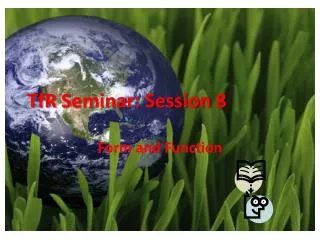 TfR Seminar: Session 8