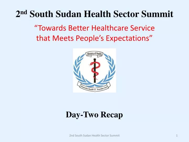 2 nd south sudan health sector summit
