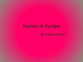Fashion In Europe