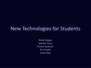 New Technologies for Students