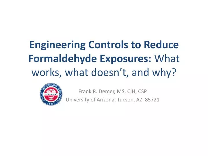 engineering controls to reduce formaldehyde exposures what works what doesn t and why
