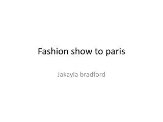 Fashion show to paris