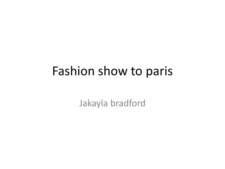 fashion show to paris
