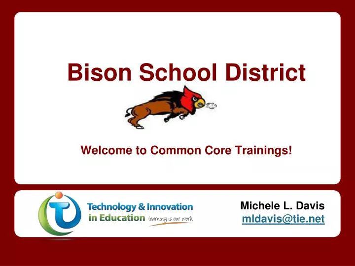 bison school district welcome to common core trainings