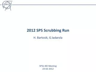 2012 SPS Scrubbing Run