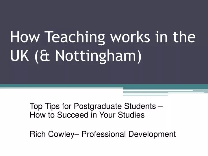 how teaching works in the uk nottingham