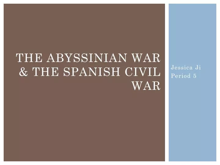 the abyssinian war the spanish civil war