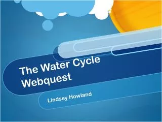 The Water Cycle Webquest