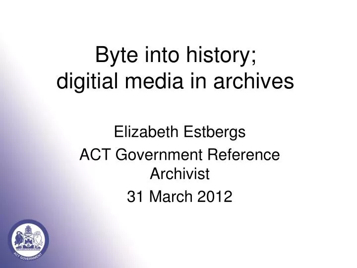 byte into history digitial media in archives
