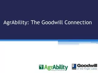 AgrAbility : The Goodwill Connection