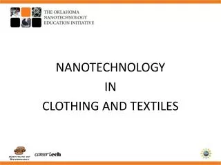 NANOTECHNOLOGY IN CLOTHING AND TEXTILES