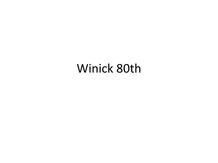 winick 80th