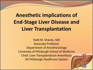 Anesthetic Implications of End-Stage Liver Disease and Liver Transplantation