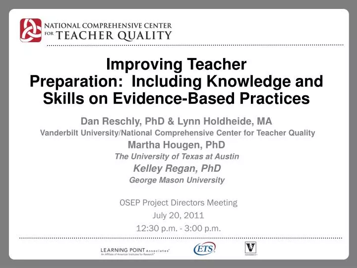 improving teacher preparation including knowledge and skills on evidence based practices