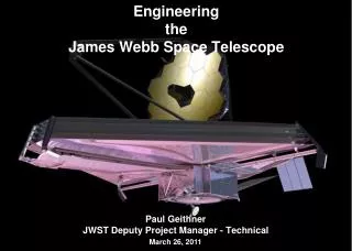 Engineering the James Webb Space Telescope