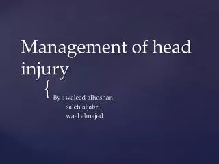 Management of head injury