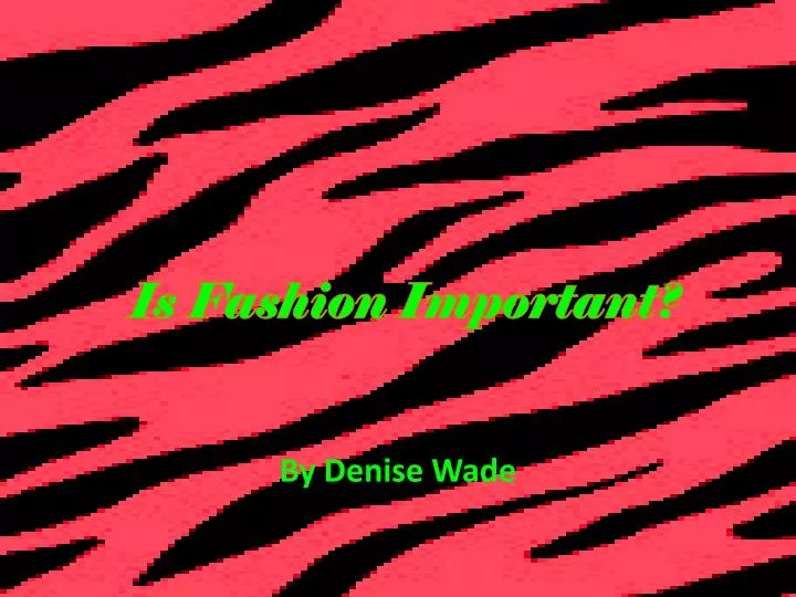 is fashion important