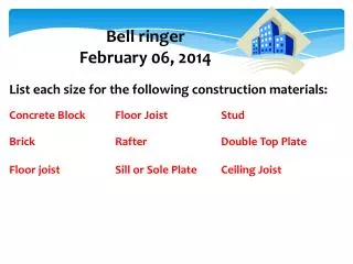 Bell ringer February 06, 2014