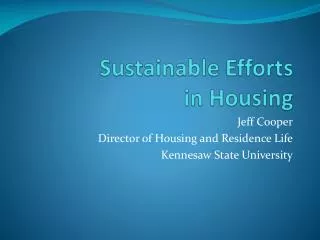 Sustainable Efforts in Housing