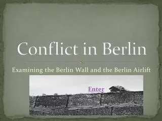 Conflict in Berlin