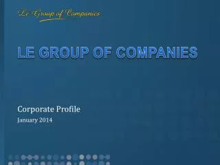 LE GROUP OF COMPANIES