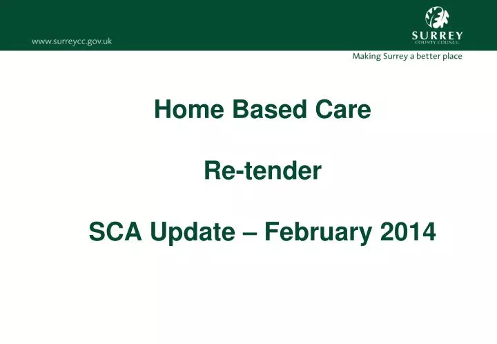 home based care re tender sca update february 2014