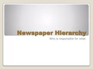 Newspaper Hierarchy