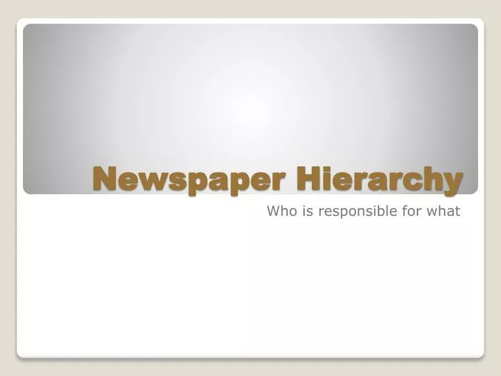 newspaper hierarchy