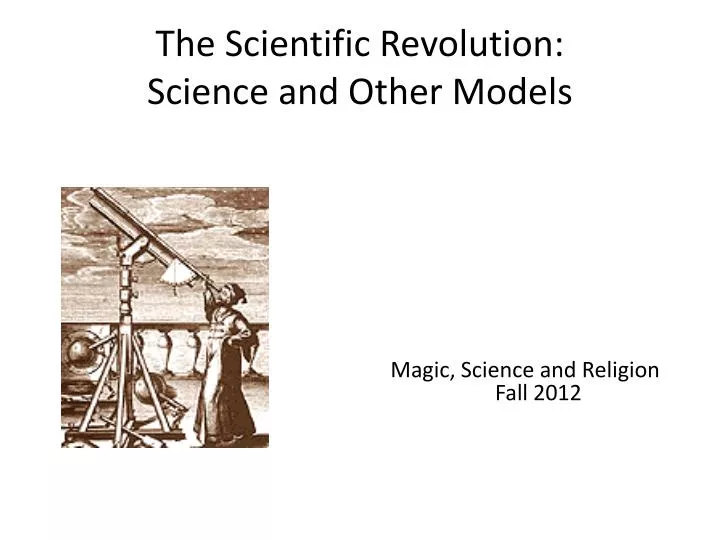 the scientific revolution science and other models