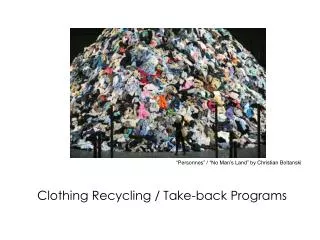 Clothing Recycling / Take-back Programs