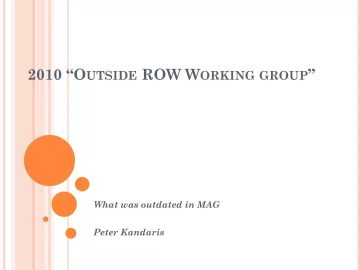 2010 outside row working group