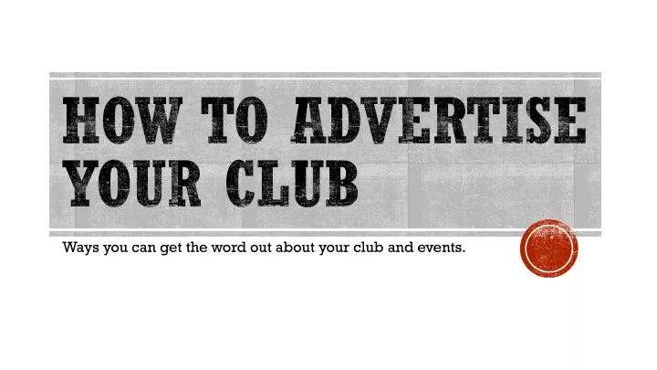 how to advertise your club